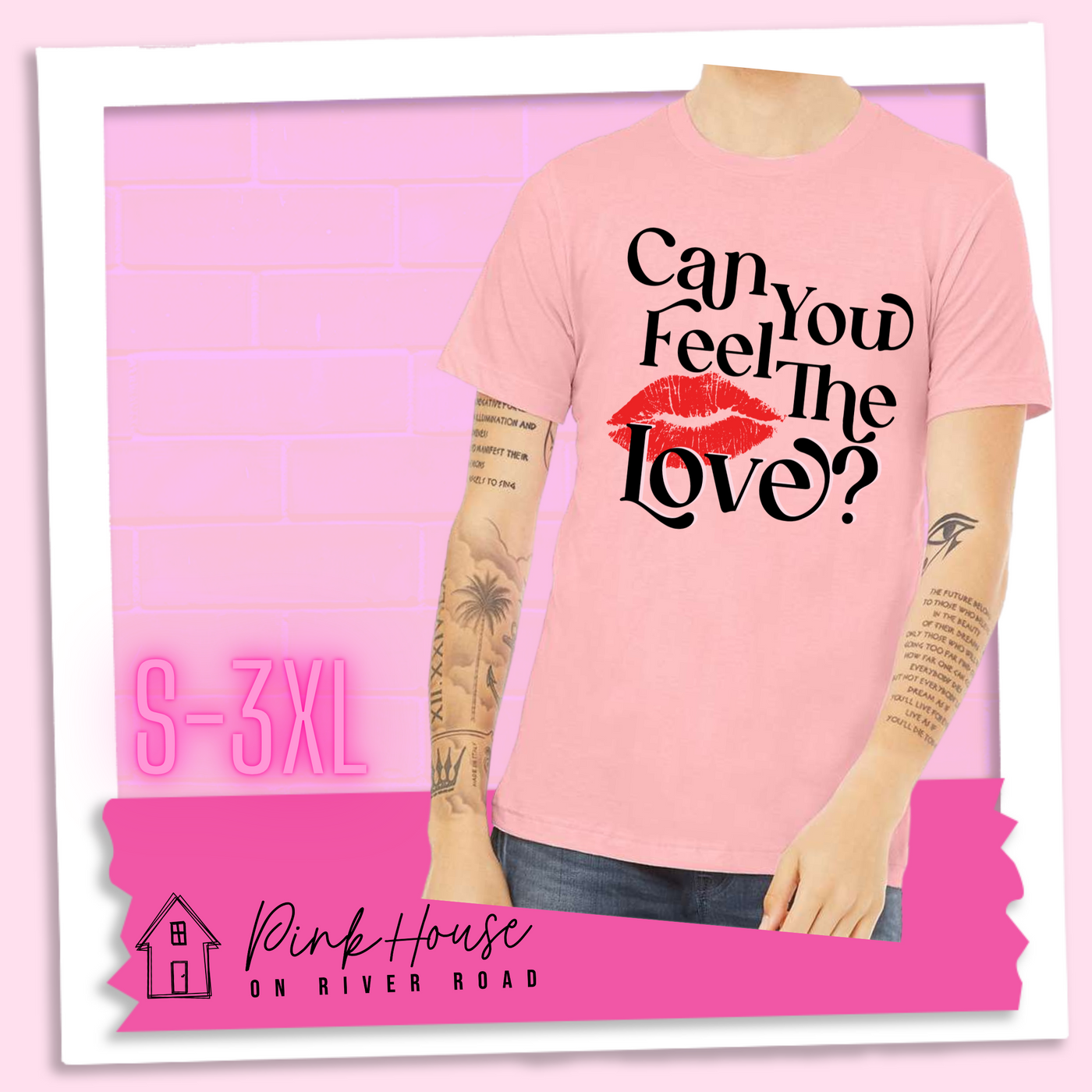 Pink Jersey Tee that says "Can you feel the love?" with a pair of red lips