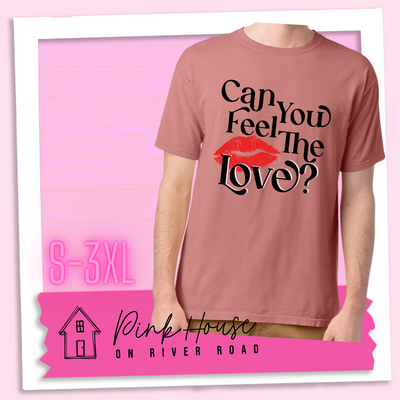 Mauve Tee that says "Can you feel the love?" with a pair of red lips