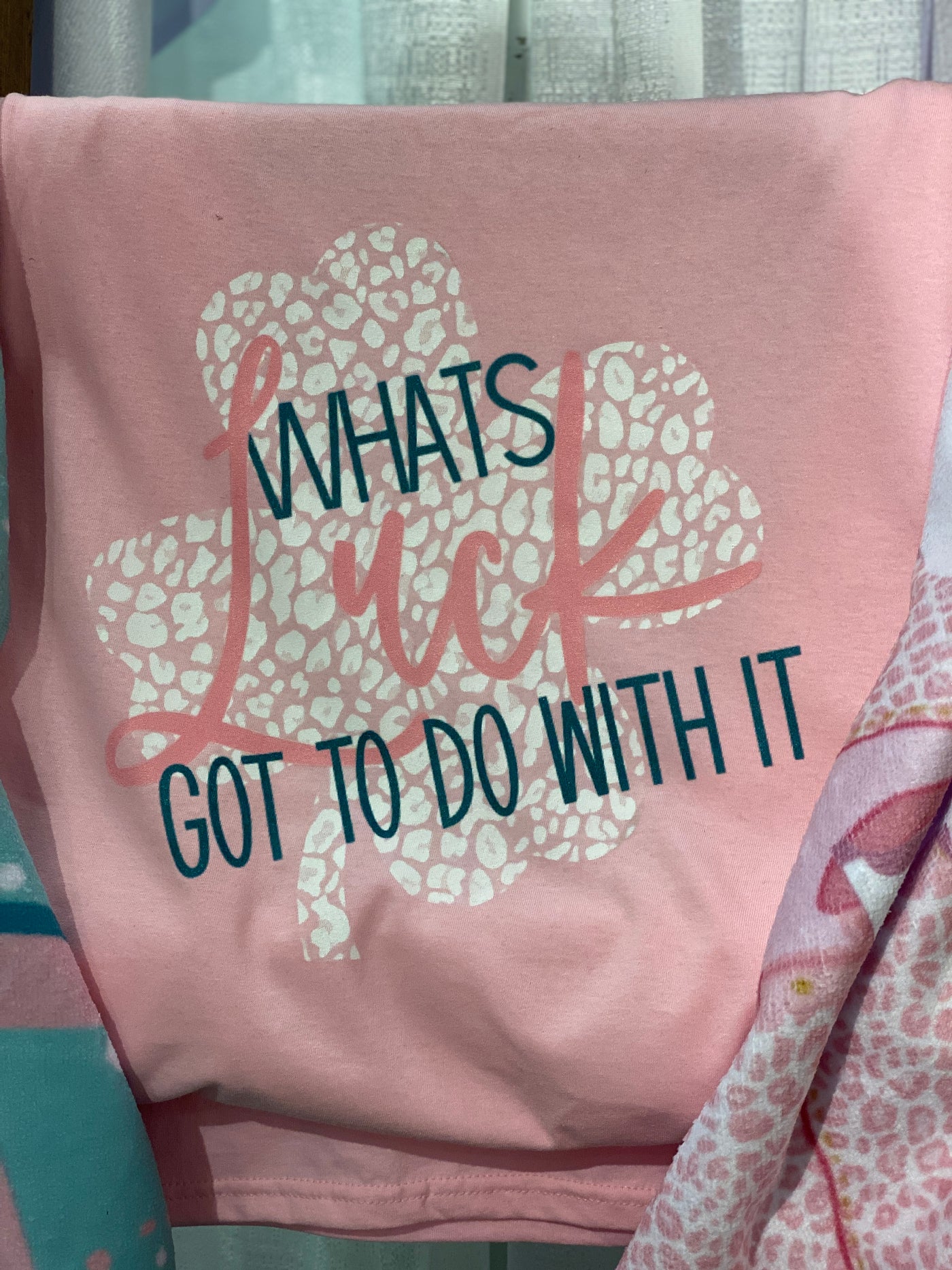 What's Luck Got To Do With It? Sweatshirt
