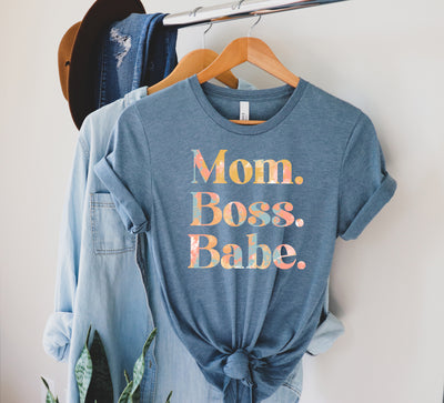 Mom. Boss. Babe. Tee